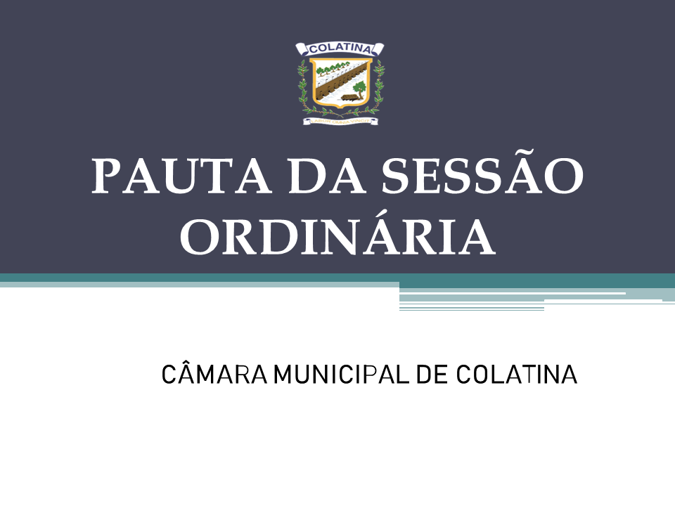 PAUTA: SESSÃO ORDINÁRIA DO DIA 13/05/2024